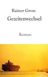 Gezeitenwechsel - Rainer Gross - 9783769303926