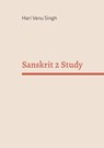 Sanskrit 2 Study - Hari Venu Singh - 9783769310580