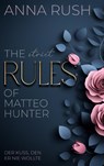 The strict Rules of Matteo Hunter - Anna Rush - 9783769317923