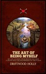 The Art of being myself - Driftwood Holly - 9783769349733