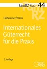Internationales Güterrecht für die Praxis - Christoph Döbereiner ; Susanne Frank - 9783769413311