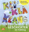 Kliklaklanggeschichten im Frühling - Elke Gulden ; Bettina Scheer - 9783769817225