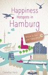 Happiness Hotspots in Hamburg - Cornelius Hartz - 9783770022250