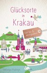 Glücksorte in Krakau - Stefaniya Ptashnyk - 9783770023141