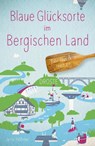 Blaue Glücksorte im Bergischen Land - Jens Höhner - 9783770023592