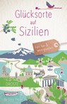Glücksorte auf Sizilien - Barbara Riedel - 9783770024599
