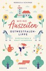 Meine Auszeiten - Ostwestfalen-Lippe - Rebecca Schirge - 9783770024674