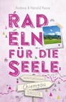 Chiemgau. Radeln für die Seele - Andrea Hesse ; Harald Hesse - 9783770024919