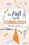 Zu Fuß durch Edinburgh - Nicola de Paoli - 9783770025084