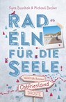 Ostfriesland. Radeln für die Seele - Kyra Buschak ; Michael Becker - 9783770025695