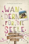 Chiemgau. Wandern für die Seele - Andrea Hesse ; Harald Hesse - 9783770026883