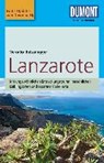 DuMont Reise-Taschenbuch Reiseführer Lanzarote - REISENEGGER,  Verónica - 9783770174751