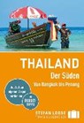 Loose, R: Reiseführer Thailand Der Süden, Von Bangk - LOOSE,  Renate ; Loose, Stefan ; Klinkmüller, Volker ; Loose, Mischa - 9783770178667