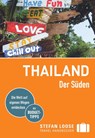 Stefan Loose Reiseführer Thailand Der Süden - Andrea Markand ; Markus Markand ; Mischa Loose ; Volker Klinkmüller - 9783770180578