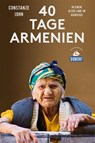 Vierzig Tage Armenien (DuMont Reiseabenteuer) - Constanze John - 9783770182985