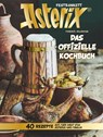 Asterix Festbankett - Das offizielle Kochbuch - Thibaud Villanova - 9783770402267