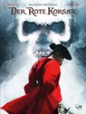 Der Rote Korsar - Die neuen Abenteuer 03 - Jean-Charles Kraehn ; Stefano Carloni - 9783770406135