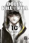Dolly Kill Kill 10 - KURANDO,  Yukiaki ; Nomura, Yusuke - 9783770499793