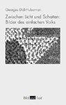 Die Namenlosen zwischen Licht und Schatten - DIDI-HUBERMAN,  Georges - 9783770560103