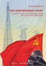Murasov, J: Das elektrifizierte Wort - Jurij Murasov - 9783770566167