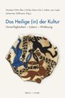 Das Heilige (in) der Kultur - Norbert Otto Eke ; Ulrike Heinrichs ; Lothar Van Laak - 9783770567300