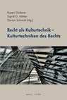 Recht als Kulturtechnik - Kulturtechniken des Rechts - Sigrid G. Köhler ; Rupert Gaderer ; Florian Schmidt - 9783770567690