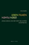 Leben, Filmen - Eva Kuhn - 9783770569359