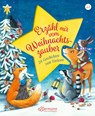 Erzähl mir vom Weihnachtszauber - Anne Ameling ;  Henriette Wich ;  Rolf Krenzer ;  Maja von Vogel ;  Antonia Michaelis - 9783770701025