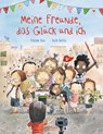 Meine Freunde, das Glück und ich - Elisenda Roca - 9783770702190