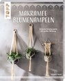 Makramee Blumenampeln (kreativ.kompakt) - Josephine Kirsch - 9783772446290