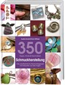 350 Tipps, Tricks & Techniken Schmuckherstellung - Xuella Arnold ; Sara Withers - 9783772459894