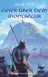Geier über dem Montsegur - Inge Ott - 9783772518430