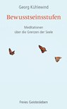 Bewusstseinsstufen - Georg Kühlewind - 9783772521768