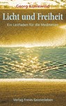 Licht und Freiheit - Georg Kühlewind - 9783772522345