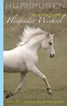 Hufspuren: Fliegender Wechsel - Christa Ludwig - 9783772523618