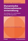 Dynamische Unternehmensentwicklung - Friedrich Glasl ; Bernard Lievegoed - 9783772529764