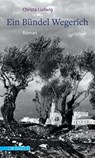 Ein Bündel Wegerich - Christa Ludwig - 9783772530081