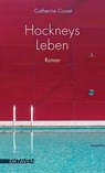 Hockneys Leben - Catherine Cusset - 9783772530142