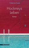Hockneys Leben - Catherine Cusset - 9783772530142