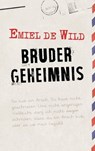 Brudergeheimnis - Emiel de Wild - 9783772540806