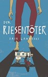 Der Riesentöter - Iain Lawrence ; Daniel Seex - 9783772543579