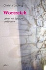 Wortreich - Christa Ludwig - 9783772546549