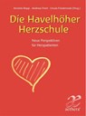 Die Havelhöher Herzschule - Andreas Fried ; Ursula Friedenstaub ; Annette Bopp - 9783772550430
