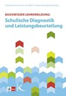 Basiswissen Lehrerbildung - Friederike Zimmermann ; Jens Möller ; Thomas Riecke-Baulecke - 9783772713125