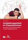 Aufstellungsarbeit im Klassenzimmer - Martin Kramer - 9783772713569