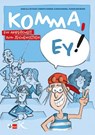 Komma, ey! - Anne Elli Settgast ; Roberto Hübner ; Florian Brandl ; Tilman von Brand - 9783772715686