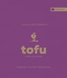 Tofu, Yuba & Okara - Claudia Zaltenbach - 9783775007948