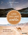 Lass das Land erzählen - Assaf Zeevi - 9783775160759