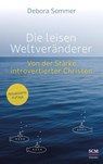 Die leisen Weltveränderer - Debora Sommer - 9783775161817