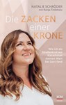 Die Zacken einer Krone - Natalie Schröder ; Ronja Treibholz - 9783775162180